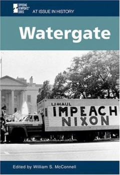 At Issue in History - Watergate (At Issue in History) - Book  of the At Issue In History
