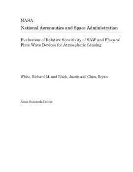 Evaluation of Relative Sensitivity of Saw and Flexural Plate Wave Devices for Atmospheric Sensing