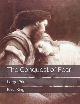 Paperback The Conquest of Fear: Large Print Book