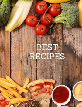 Paperback BEST Recipes: Notebook for saving recipes, kitchen notebook Book