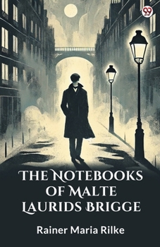 Paperback The Notebooks Of Malte Laurids Brigge Book