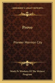 Paperback Provo: Pioneer Mormon City Book