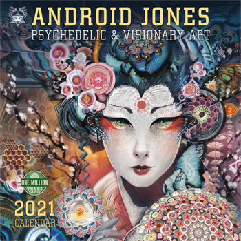 Calendar Android Jones 2021 Wall Calendar: Psychedelic & Visionary Art Book