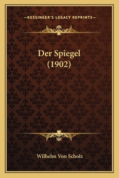 Paperback Der Spiegel (1902) [German] Book