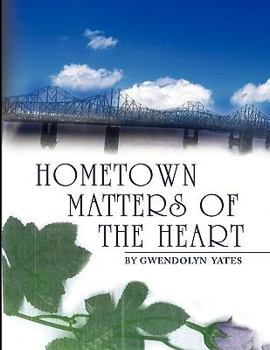 Paperback Hometown Matters of the Heart Book