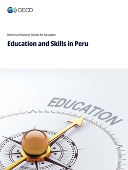 Paperback Education and Skills in Peru Book