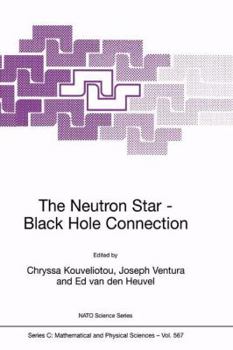 Paperback The Neutron Star--Black Hole Connection Book