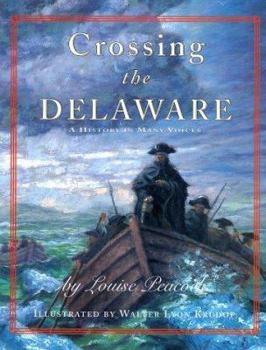 Hardcover Crossing the Delaware: A History in Many Voices Book