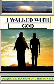 I Walked With God