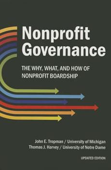Paperback Nonprofit Governance: The Why, What, and How of Nonprofit Boardship Book