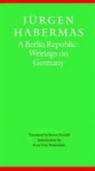 Paperback A Berlin Republic: Writings on Germany Book