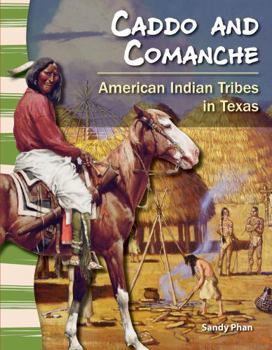 Paperback Caddo and Comanche: American Indian Tribes in Texas Book