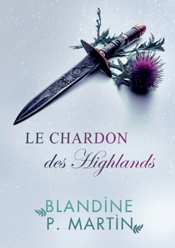 Paperback Le Chardon des Highlands [French] Book