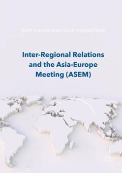 Hardcover Inter-Regional Relations and the Asia-Europe Meeting (Asem) Book