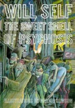 Hardcover Sweet Smell of Psychosis Book