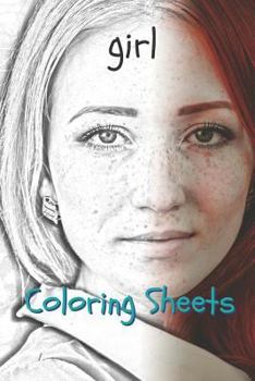 Girl Coloring Sheets: 30 girl drawings,coloring sheets adults relaxation, coloring book for kids, for girls, volume 11