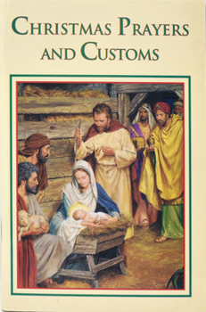 Paperback Christmas Prayers and Customs: Catholic Classics Book