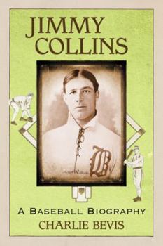 Paperback Jimmy Collins: A Baseball Biography Book