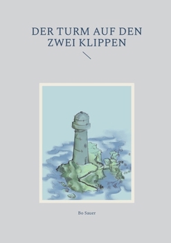 Paperback Der Turm auf den zwei Klippen [German] Book