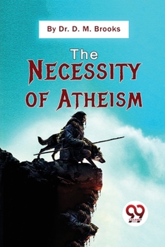 Paperback The Necessity Of Atheism Book