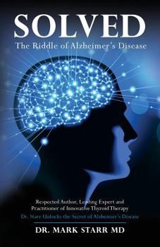 Paperback Solved: The Riddle of Alzheimer's Disease Book