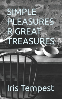 Paperback Simple Pleasures R Great Treasures Book