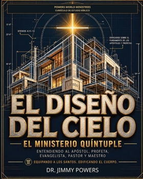 Paperback El Diseno Del Cielo: El Ministerio Quituple [Spanish] Book