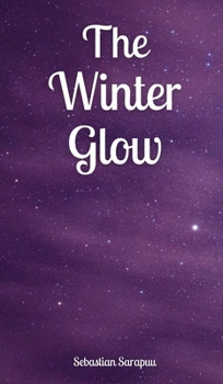 Hardcover The Winter Glow Book