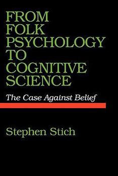 Paperback From Folk Psychology to Cognitive Science: The Case Against Belief Book