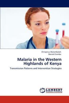 Paperback Malaria in the Western Highlands of Kenya Book