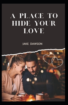 Paperback A Place to Hide Your Love [Large Print] Book