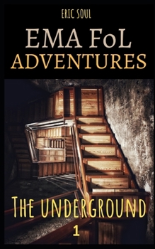Paperback Ema FoL Adventures: The Underground Book