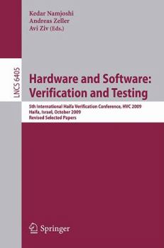 Paperback Hardware and Software: Verification and Testing: 5th International Haifa Verification Conference, Hcv 2009, Haifa, Israel, October 19-22, 2009, Revise Book