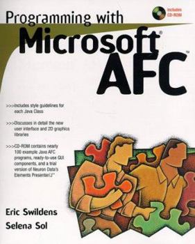 Paperback Programming with Microsoft? Afc [With Contains Over 75 Example Programs, GUI Components] Book