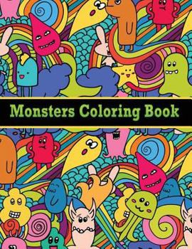 Paperback Monsters Coloring Book: Monster Doodle Coloring Book Large Print Best Gifts Book