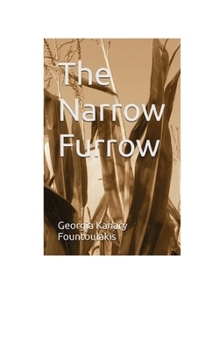 Paperback The Narrow Furrow Book