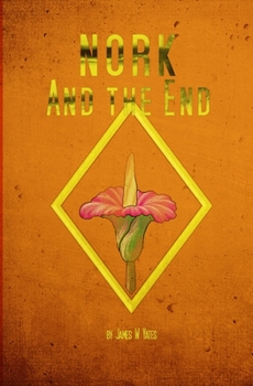 Paperback Nork and the End Book
