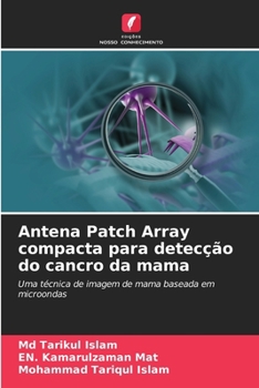 Paperback Antena Patch Array compacta para detecção do cancro da mama [Portuguese] Book