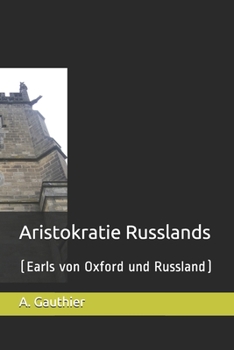 Paperback Aristokratie Russlands: (Earls von Oxford und Russland) [German] Book