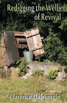 Paperback Redigging the Wells of Revival Book