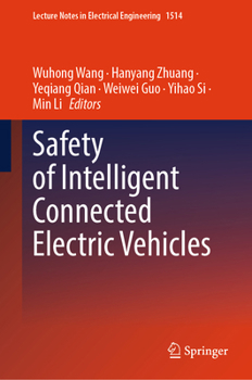 Hardcover Safety of Intelligent Connected Electric Vehicles (Lecture Notes in Electrical Engineering, 1514) Book