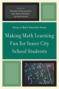 Paperback Making Math Learning Fun for Inner City School Students Book