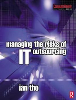 Paperback Managing the Risks of It Outsourcing Book