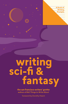 Paperback Writing Sci-Fi and Fantasy (Lit Starts): A Book of Writing Prompts Book