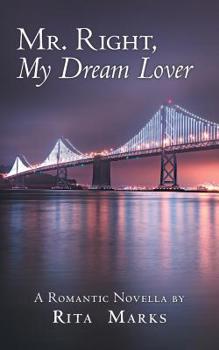 Paperback Mr. Right, My Dream Lover Book