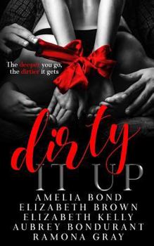 Paperback Dirty It Up Book