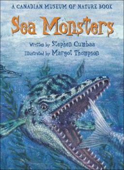 Hardcover Sea Monsters: A Canadian Museum of Nature Book