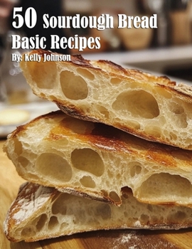 Paperback 50 Sourdough Bread Basic Recipes Book