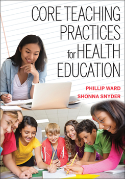 Paperback Core Teaching Practices for Health Education Book