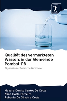 Paperback Qualität des vermarkteten Wassers in der Gemeinde Pombal-PB [German] Book